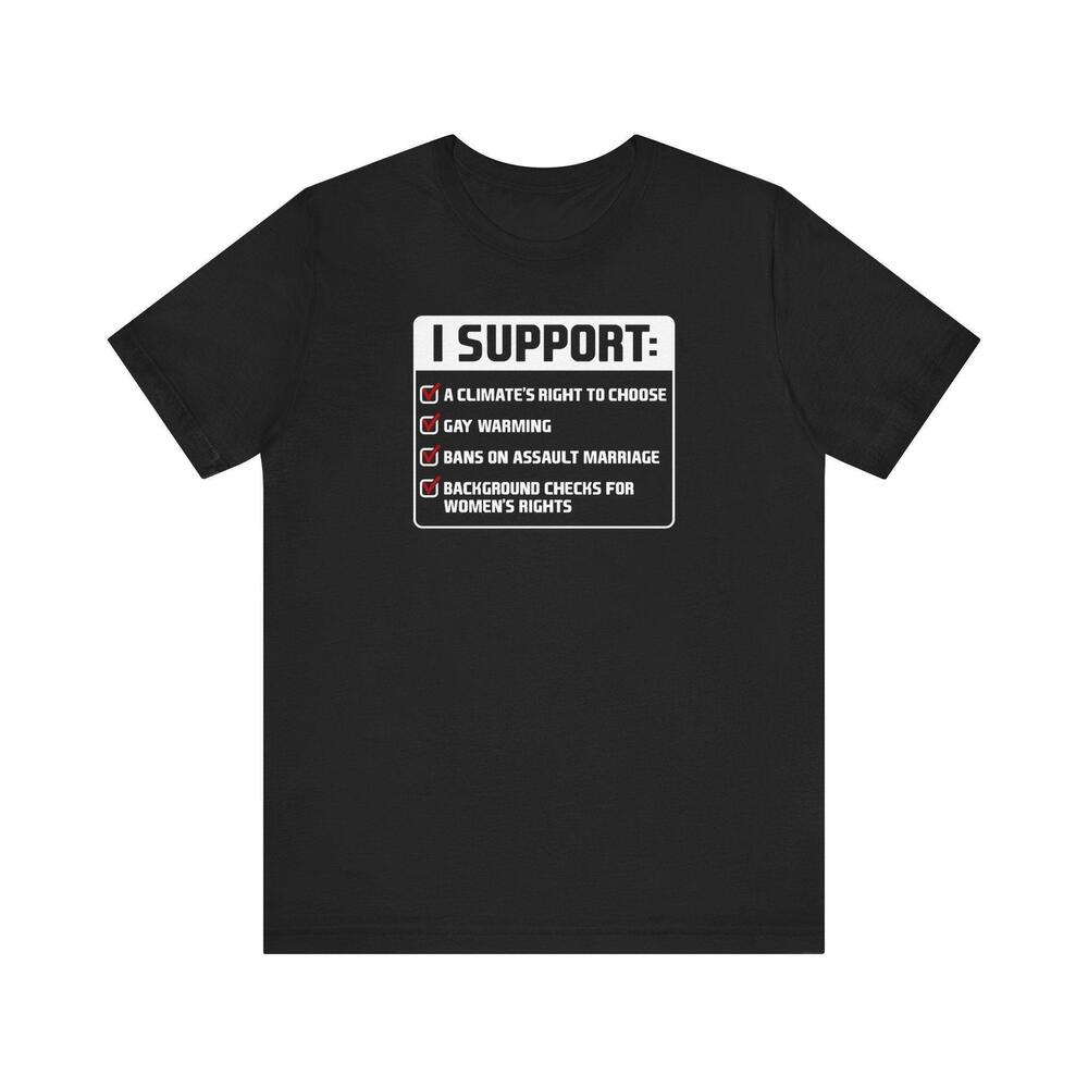 I Support A Climates Right To Choose Tshirt